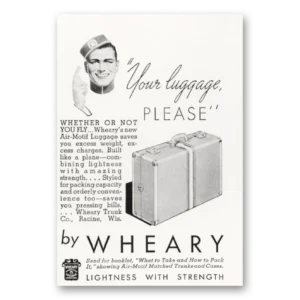 1936 Wheary Luggage Print Ad | Luggage Please