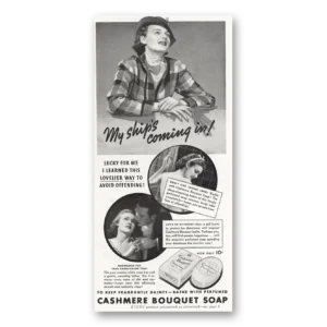 1937 Cashmere Bouquet Soap Print Ad | My Ships