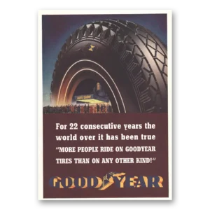 1937 Goodyear Tires Print Ad | More People Ride