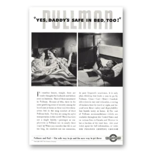 1937 Pullman Print Ad | Daddys Safe