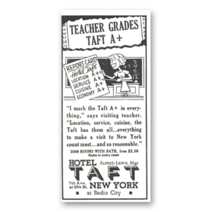1937 Hotel Taft Print Ad | Teacher Grades