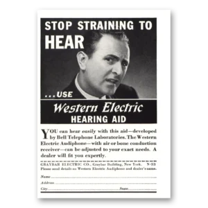 1937 Western Electric Hearing Aid Print Ad | Stop Straining