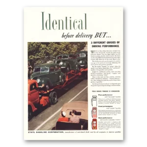 1938 Ethyl Gasoline Print Ad | Identical Before Delivery