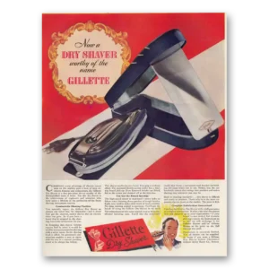 1938 Gillette Razor Print Ad | Dry Shaver