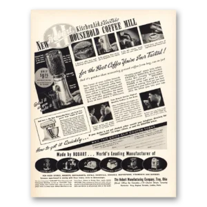 1938 Hobart Mfg Print Ad | Kichenaid Electric Coffee Mill