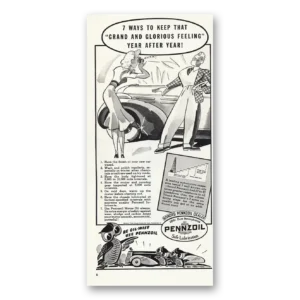 1938 Pennzoil Print Ad | Grand And Glorious