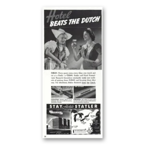 1938 Statler Hotels Print Ad | Beats The Dutch