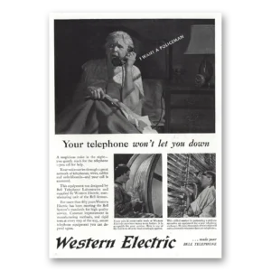 1938 Western Electric Print Ad | Telephone Wont Let You Down