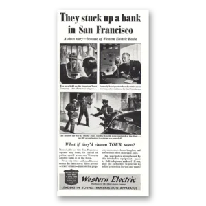 1938 Western Electric Print Ad | Stuck Up Bank San Francisco