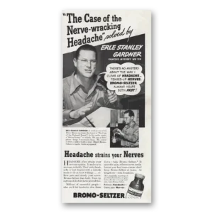 1939 Bromo Seltzer Print Ad | Erle Stanley Gardner