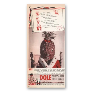 1939 Dole Pineapple Juice Print Ad | Fit For King