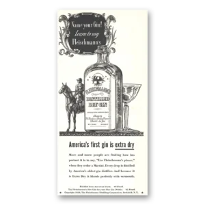 1939 Fleischmanns Gin Print Ad | Name Your Gin