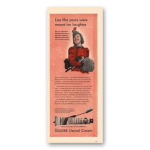 1939 Squibb Dental Cream Print Ad | Lips Yours