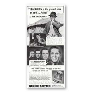 1940 Bromo Seltzer Print Ad | Greatest Show