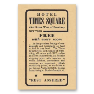 1940 Hotel Times Square Print Ad | Rest Assured