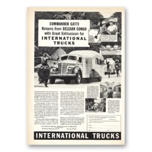 1940 International Trucks Print Ad | Commander Gatti Belgian Congo