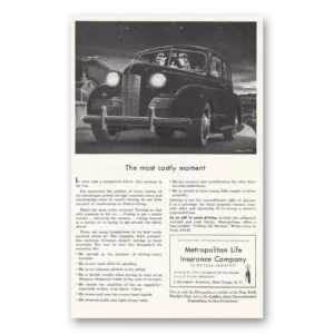 1940 Metropolitan Life Insurance Print Ad | Costly Moment