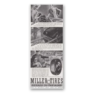 1940 Miller Tires Print Ad | Non Slip