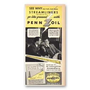 1940 Pennzoil Print Ad | Union Pacific Streamliners