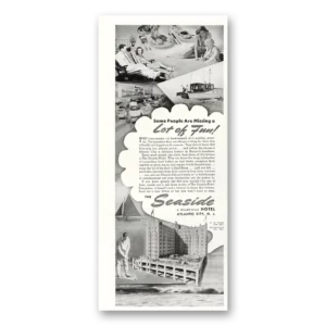 1940 Seaside Hotel Atlantic City Print Ad | Some People