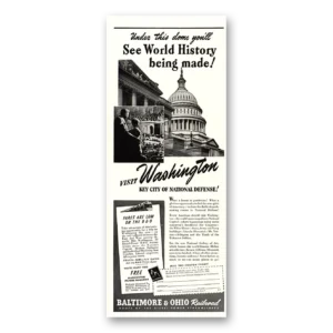 1941 Baltimore and Ohio Railroad Print Ad | World History