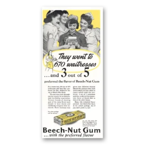 1941 Beech Nut Gum Print Ad | 670 Waitresses
