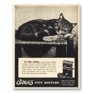1941 Briggs Pipe Mixture Print Ad | Sheer Laziness