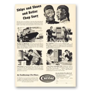 1941 Carrier Air Conditioning Print Ad | Ships Shoes Better Chop Suey