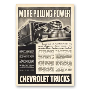 1941 Chevrolet Trucks Print Ad | More Pulling Power