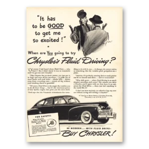 1941 Chrysler Print Ad | Good To Get Me So Excited