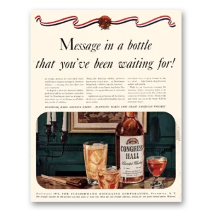 1941 Congress Hall Whiskey Print Ad | Message Bottle