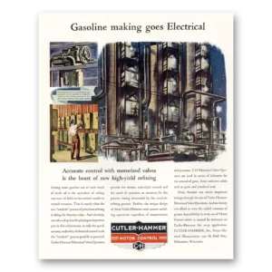 1941 Cutler Hammer Print Ad | Gasoline Making