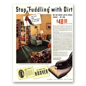 1941 Hoover Vacuum Print Ad | Stop Fuddling