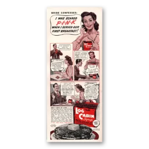 1941 Log Cabin Syrup Print Ad | Scared Pink