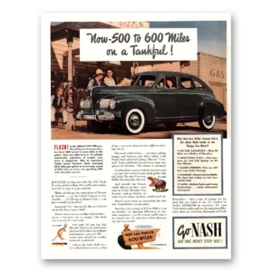 1941 Nash Motors Print Ad | 600 Miles