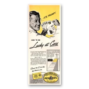1941 Pennzoil Print Ad | Trump Lucky