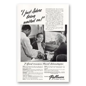 1941 Pullman Print Ad | Adore Waited On