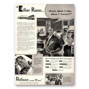 1941 Pullman Print Ad | Elbow Room