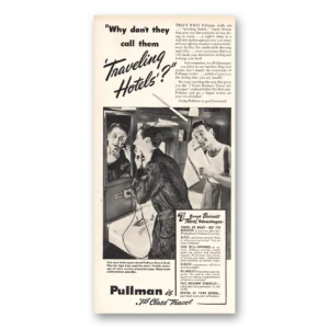 1941 Pullman Print Ad | Traveling Hotels