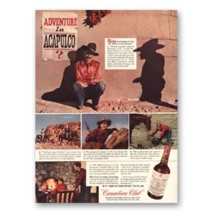 1942 Canadian Club Print Ad | Adventure In Acapluco