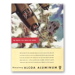 1943 Alcoa Print Ad | We Watch You