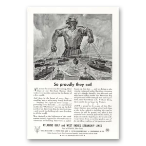 1943 Atlantic Gulf and West Indies Steamship Lines Print Ad | Proudly Sail