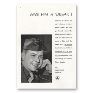 1943 Bell Telephone Print Ad | Give Him Break
