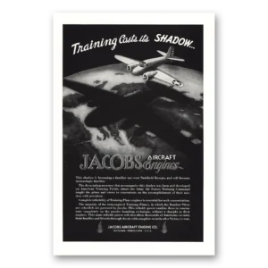 1943 Jacobs Aircraft Engines Print Ad | Training Casts Its Shadow
