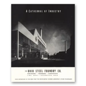 1943 Ohio Steel Foundry Print Ad | Cathedral Industry