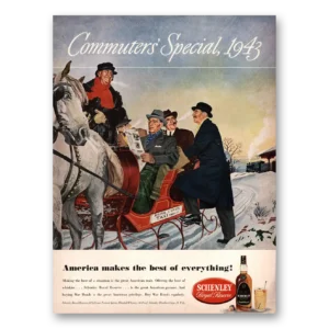 1943 Schenley Whiskey Print Ad | Commuters Special