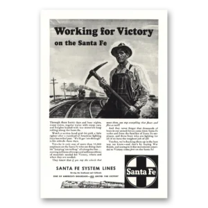1943 Santa Fe Railway Print Ad | Working For Victory