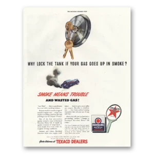 1943 Texaco Print Ad | Why Lock The Tank