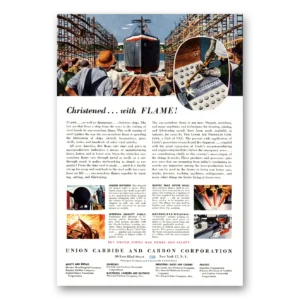 1943 Union Carbide Print Ad | Christened Flame