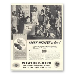 1943 Weather Bird Shoes Print Ad | Make Believe